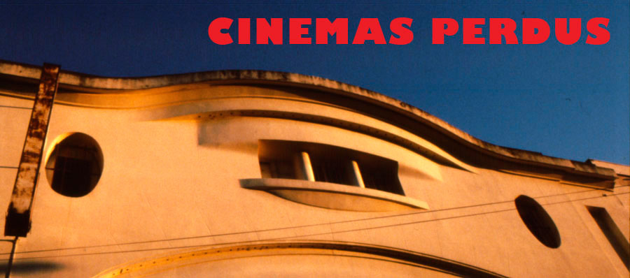 Cinémas perdus